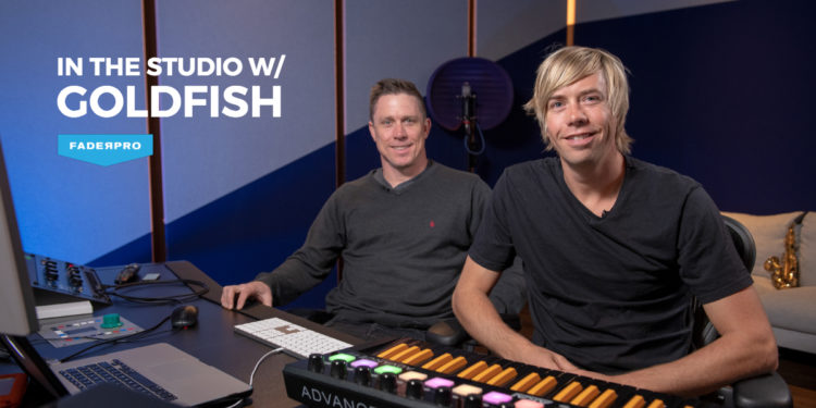 In The Studio With Goldfish FaderPro