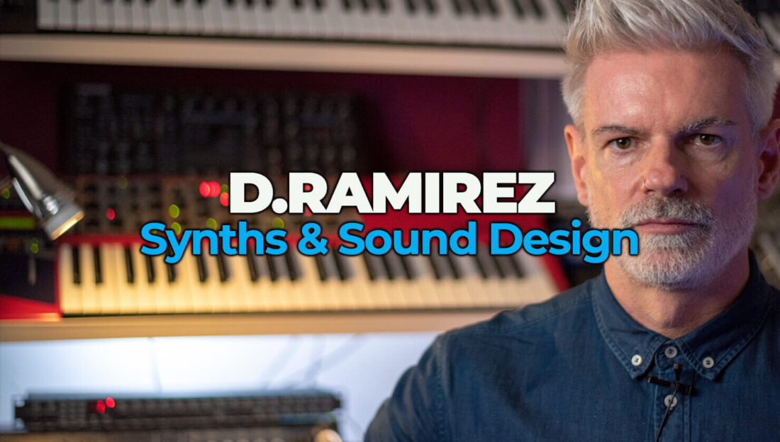 D.Ramirez Synths & Sound Design
